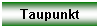 Textfeld: Taupunkt