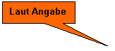 Rechteckige Legende: Laut Angabe
