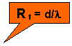 Rechteckige Legende: R t = d/l