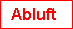 Textfeld: Abluft