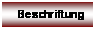Textfeld: Beschriftung