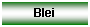 Textfeld: Blei