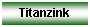 Textfeld: Titanzink