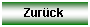 Textfeld: Zurck