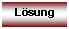 Textfeld: Lsung

