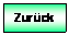 Textfeld: Zurck