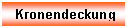 Textfeld: Kronendeckung


